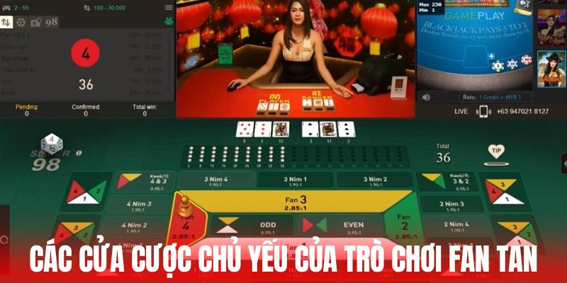 Các cửa cược chủ yếu của trò chơi