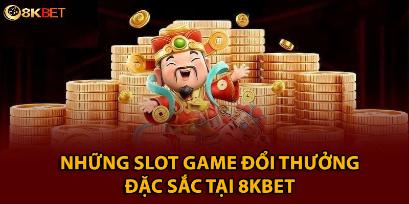 Bùng nổ nét thú vị từ những siêu phẩm quay hũ Jackpot