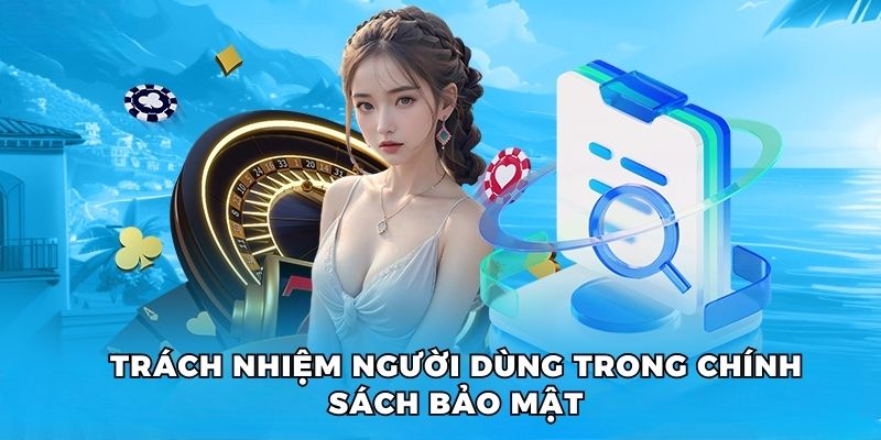 Trách nhiệm người dùng tại 8KBET