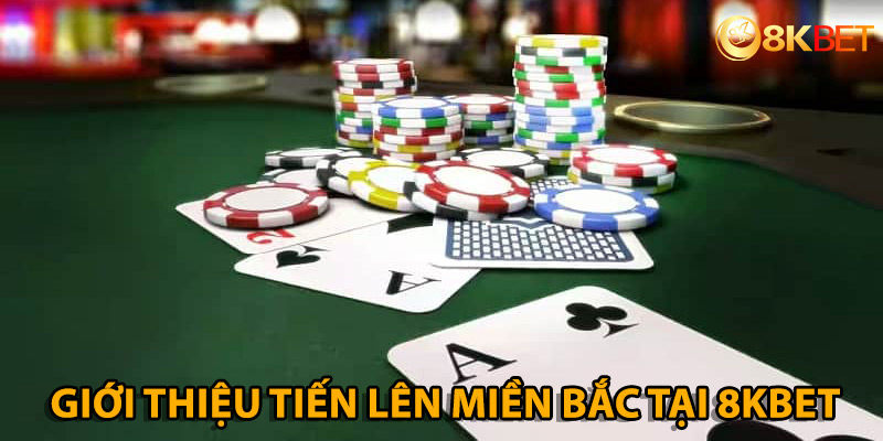 Trò chơi tiến lên miền Bắc luôn giữ nhiệt qua nhiều năm tháng