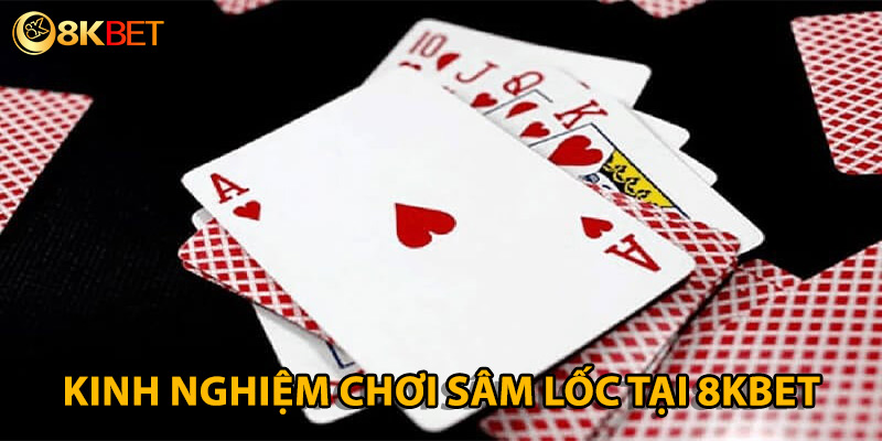 Tổng hợp thêm nhiều bí kíp để đánh bài thêm ấn tượng