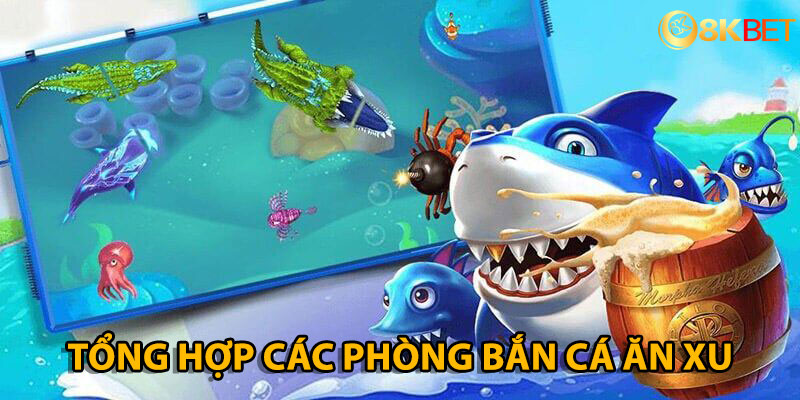 Lựa chọn phòng chơi bản thân thấy phù hợp nhất