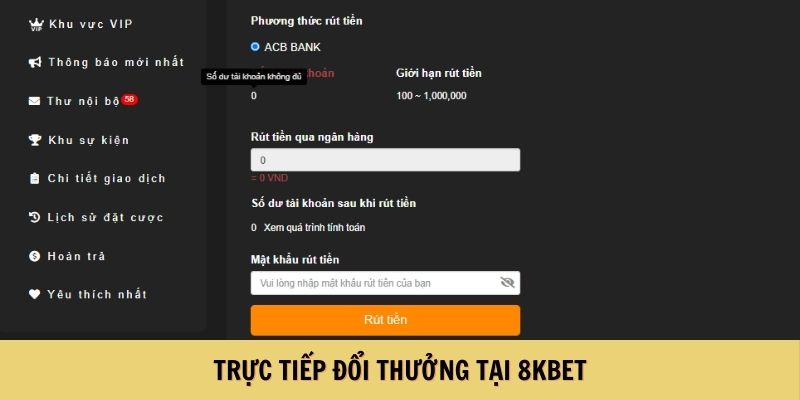 Trực tiếp đổi thưởng tại 8KBET