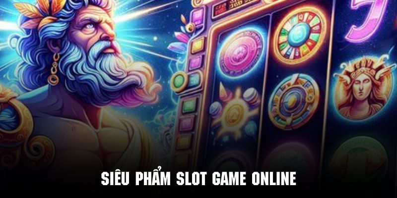 Danh sách siêu phẩm slot game hấp dẫn nhất 2025